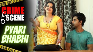Pyari Bhabhi प्यारी भाभी All Episode | Crime Scene Latest Episode | New Hindi Short Story